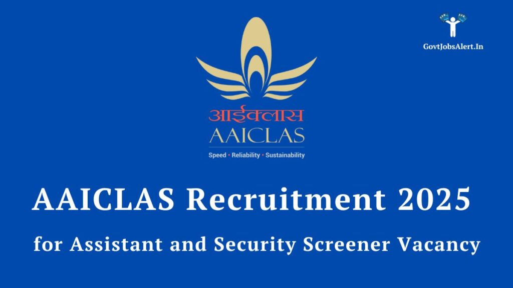 AAICLAS Assistant Security Vacancy 2025