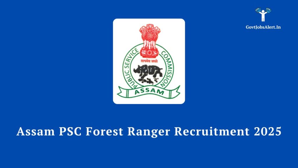 Assam Forest Officer Vacancy 2025