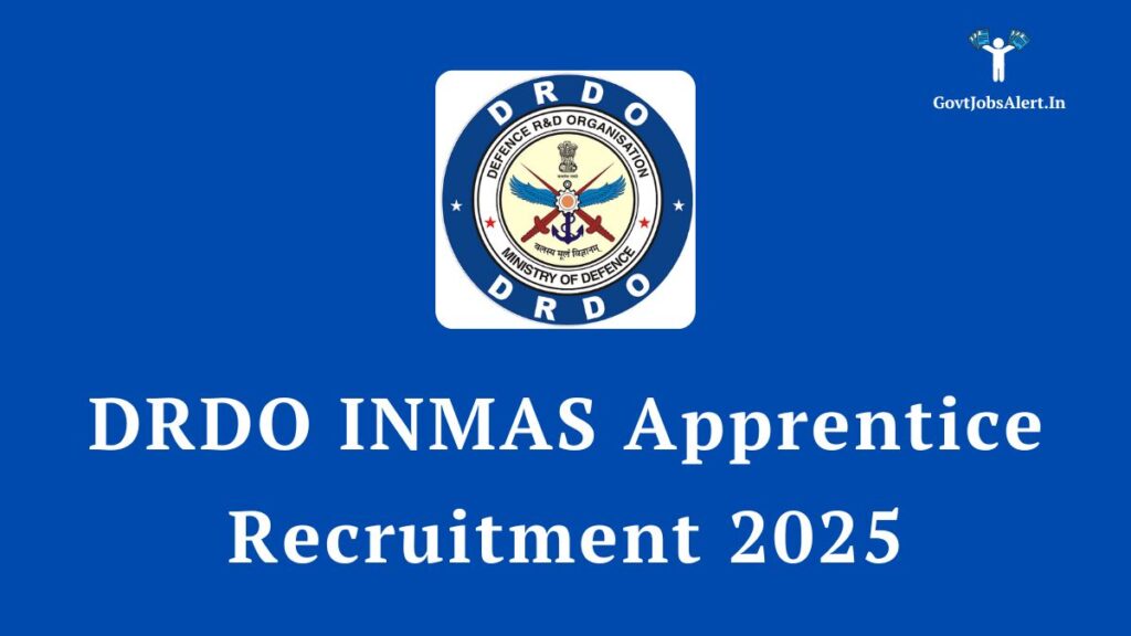 DRDO INMAS Apprentice Recruitment 2025