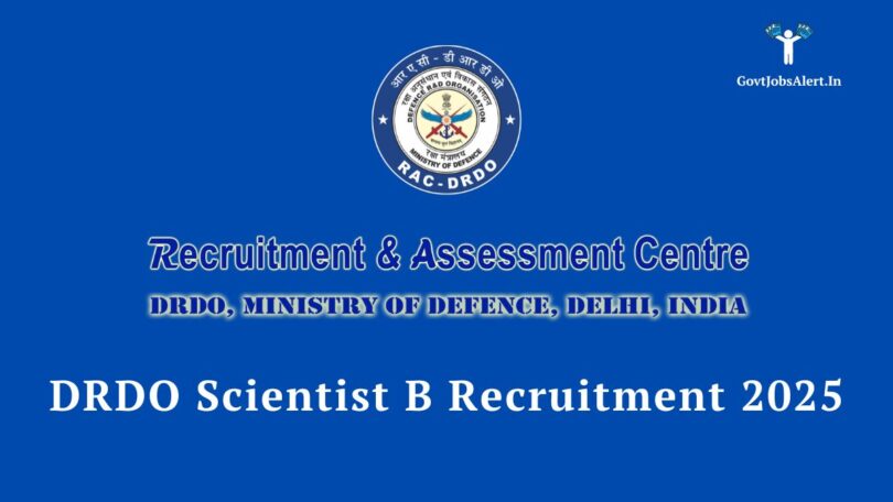 DRDO Scientist B Recruitment 2025