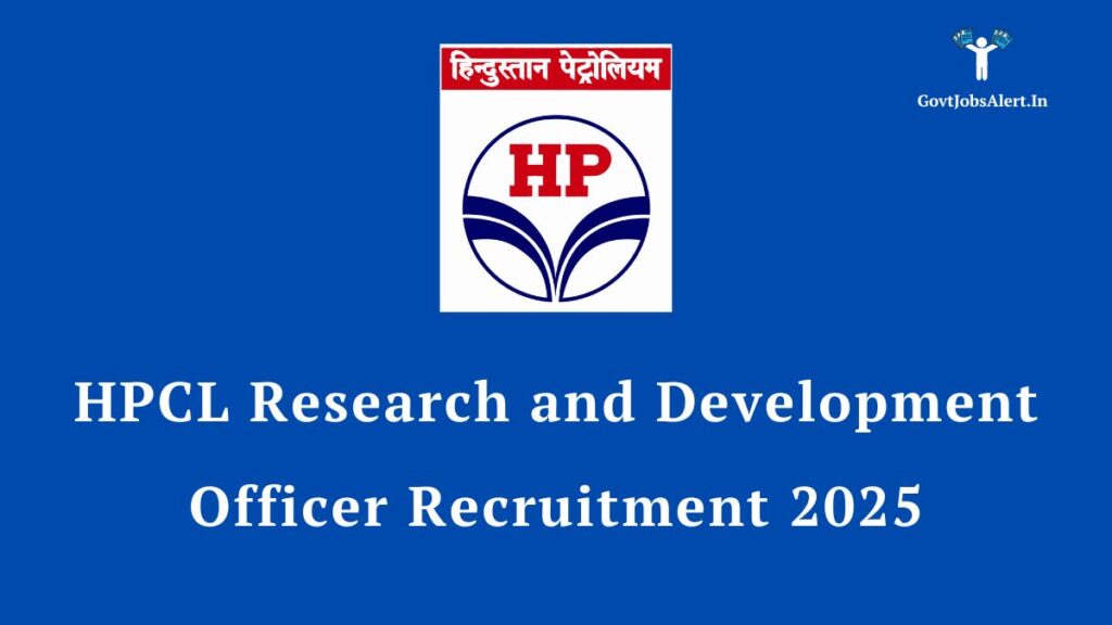 HPCL R&D Officer Recruitment 2025