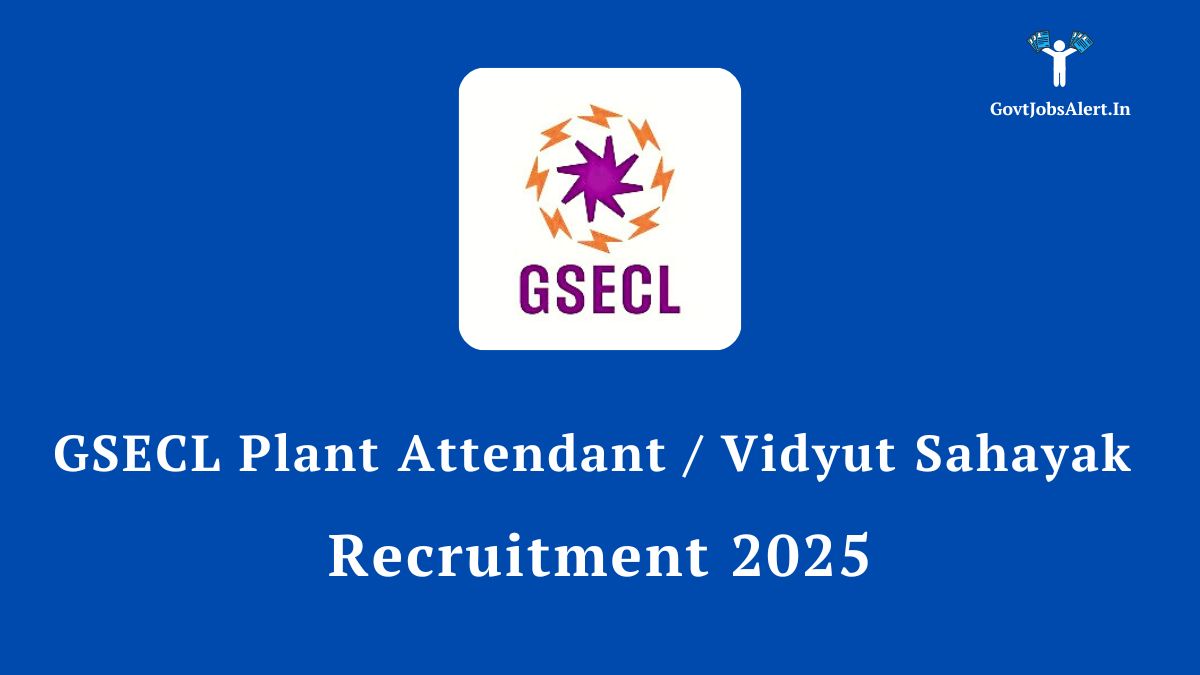 GSECL Vidyut Sahayak Recruitment 2025